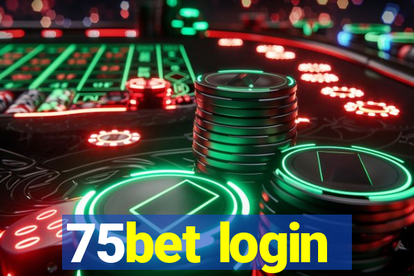 75bet login